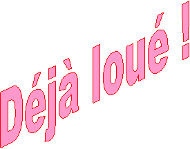 D�j� lou� !